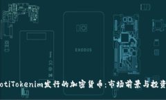 biatotiTokenim发行的加密货币