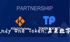 深入解析Candy One Token：未