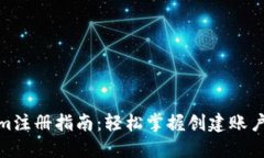 Tokenim注册指南：轻松掌握