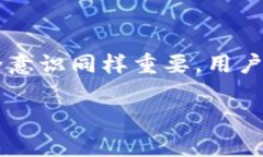 在选择数字钱包时，Tokenim和比特派（Bitpie）是两