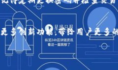 在讨论如何将Tokenim添加到BSC（币安智能链）钱包